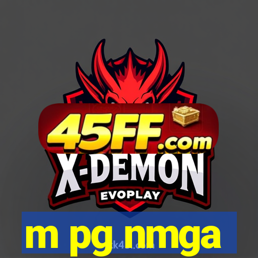 m pg nmga